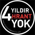 4 yıldır Hrant yok